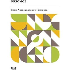 Oblomov (Rusça) - Ivan Alexandrovich Goncharov - Ivan Alexandrovich Goncharov