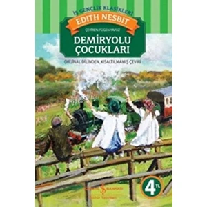 Demiryolu Çocukları - Edith Nesbit