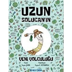 Uzun Solucan'ın Yeni Yolculuğu