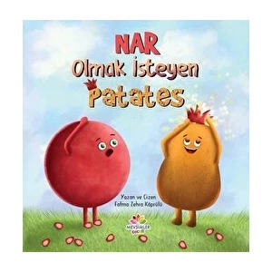Nar Olmak Isteyen Patates