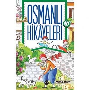 Osmanlı Hikayeleri 3 - Zehra Aygül