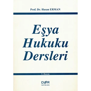 Eşya Hukuku Dersleri - Hasan Erman