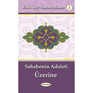 Sahabenin Adaleti Üzerine