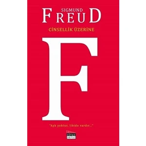 Cinsellik Üzerine - Sigmund Freud - Sigmund Freud