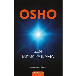 Zen Büyük Patlama - Osho - Osho