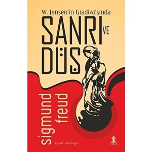 Sanrı ve Düş - Sigmund Freud - Sigmund Freud