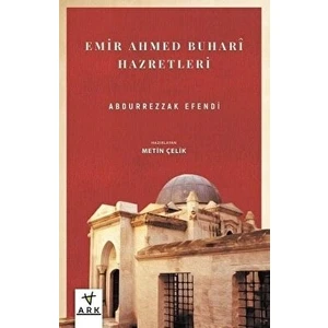 Emir Ahmed Buhar Hazretleri - Mustafa Necati Sepetçioğlu - Mustafa Necati Sepetçioğlu