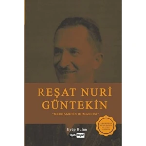 Reşat Nuri Güntekin - Eyüp Bulun - Eyüp Bulun