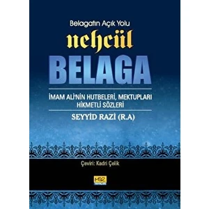 Mir Yayınları Belagatın Açık Yolu Nehcül Belaga - Seyyid Razi
