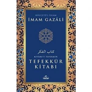 Tefekkür Kitabı - İmam-ı Gazali