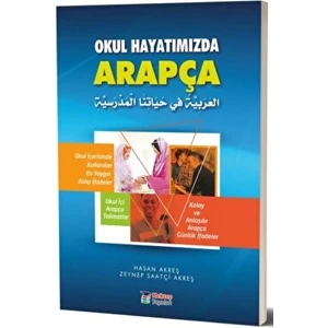 Okul Hayatımızda Arapça - Hasan Akreş