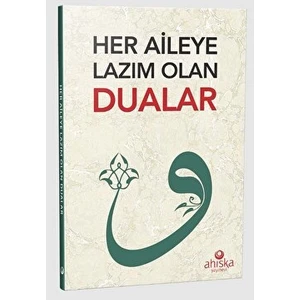 Her Aileye Lazım Olan Dualar