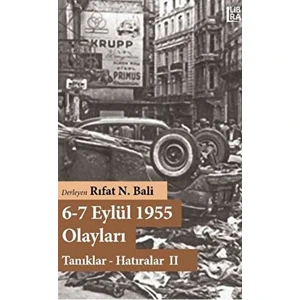 6-7 Eylül 1955 Olayları II- Rıfat N. Bali