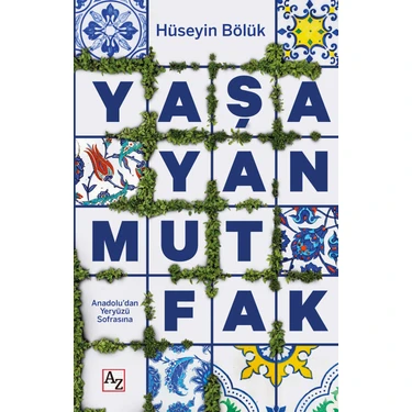 Yaşayan Mutfak - Hüseyin