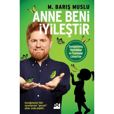 Anne Beni İyileştir - M. Barış