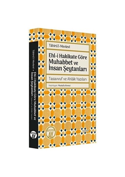 Ehl-I Hakikate Göre Muhabbet ve Insan Şeytanları