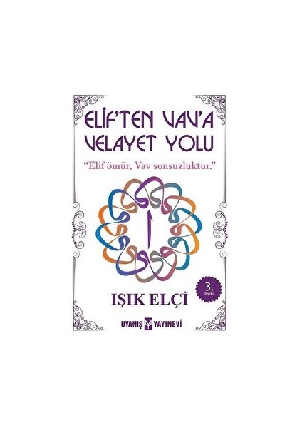 Elif'ten Vav'a Velayet Yolu