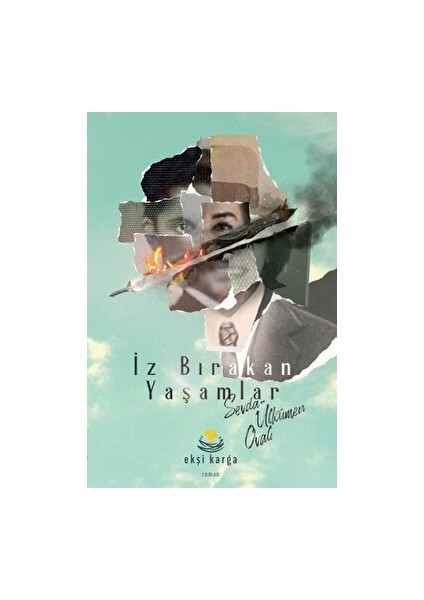 Iz Bırakan Yaşamlar