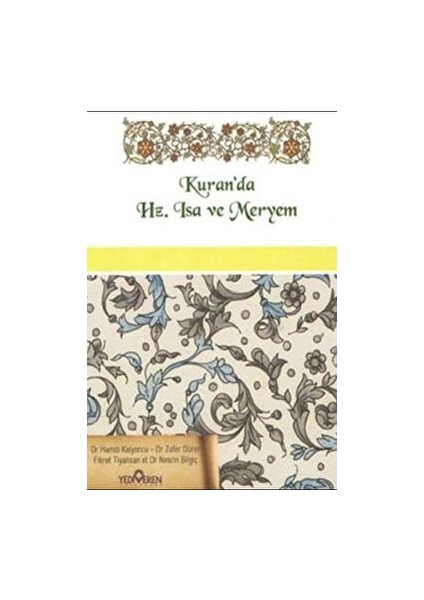 Kuran'da Hz. Isa ve Hz. Meryem - Zafer Dürer