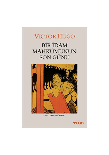 Bir Idam Mahkumunun Son Günü - Victor Hugo