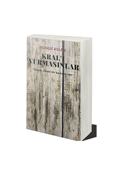 Kral’ı Vurmasınlar