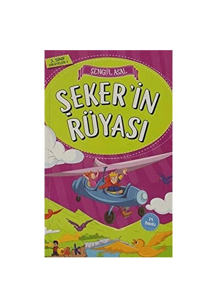 Şeker'in Rüyası - 3. Sınıf Hikayeler