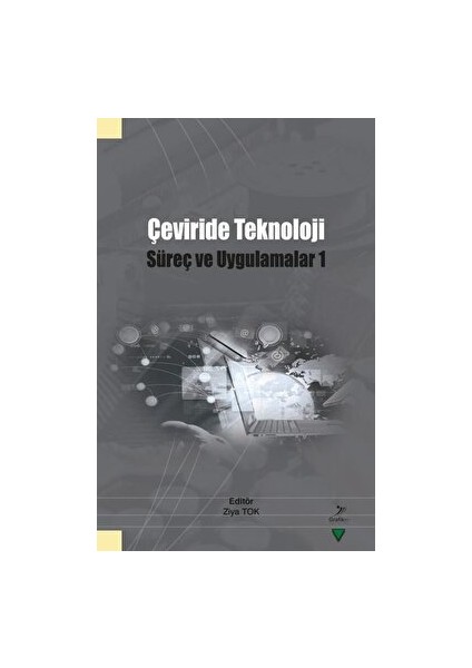 Çeviride Teknoloji: Süreç ve Uygulama 1