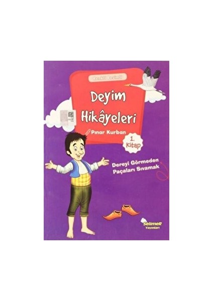 Deyim Hikayeleri - Dereyi Görmeden Paçayı Sıvamak - Kolektif