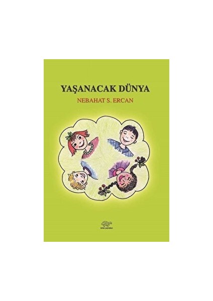 Yaşanacak Dünya