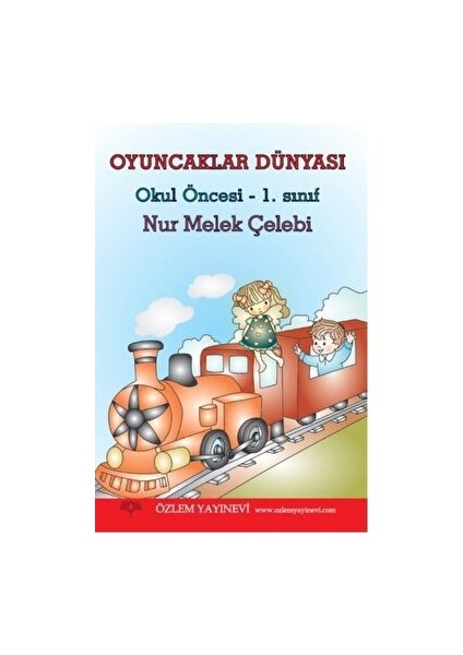 Oyuncaklar Dünyası Okul Öncesi 1. Sınıf