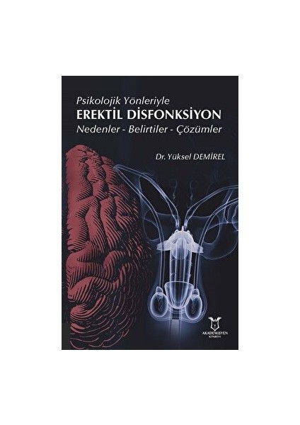 Psikolojik Yönleriyle Erektil Disfonksiyon