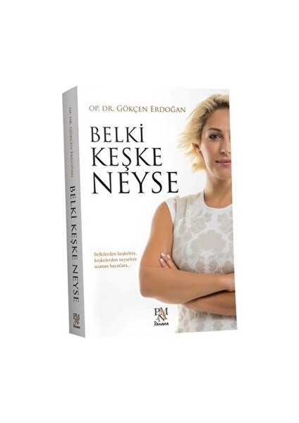 Belki Keşke Neyse - Gökçen Erdoğan