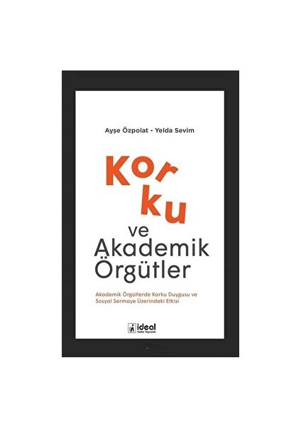 Korku ve Akademik Örgütler