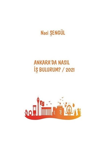 Ankara'da Nasıl Iş Bulurum? / 2021