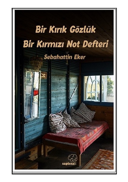 Bir Kırık Gözlük Bir Kırmızı Not Defteri