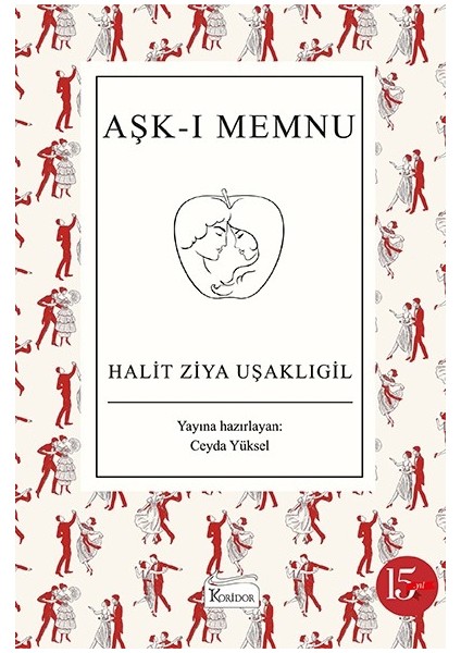 Aşk-I Memnu - Halit Ziya Uşaklıgil