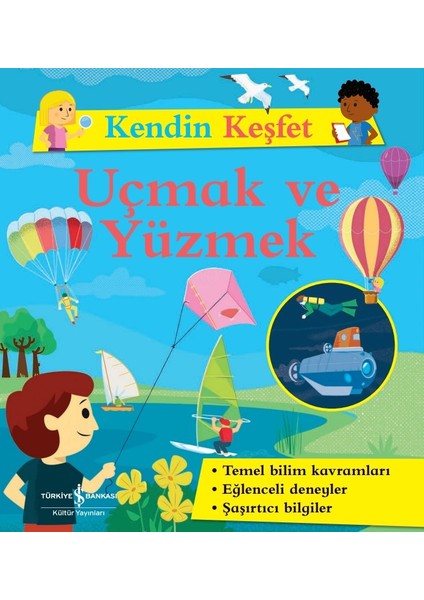 Kendin Keşfet – Uçmak ve Yüzmek
