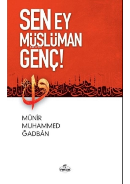 Sen Ey Müslüman Genç!