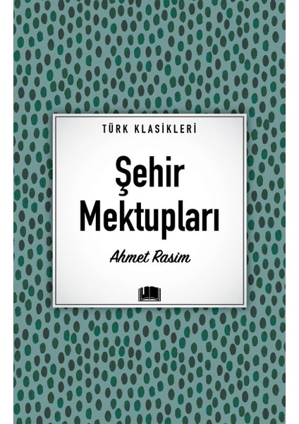 Şehir Mektupları - Ahmet Rasim