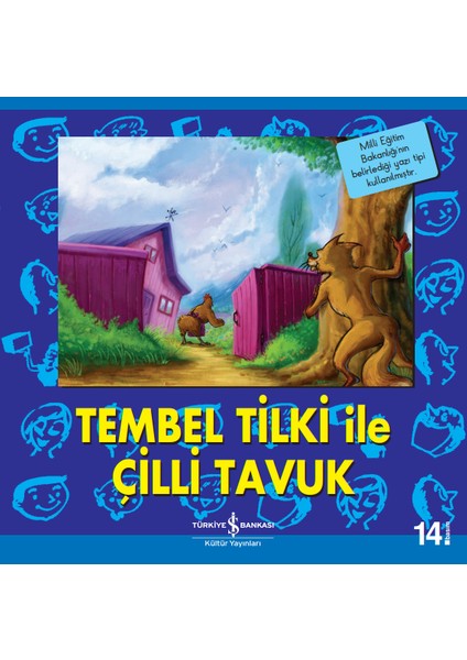 Tembel Tilki Ile Çilli Tavuk - Ilk Okuma Kitaplarım