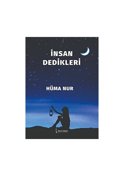 Insan Dedikleri