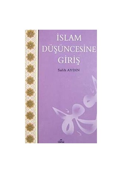 Islam Düşüncesine Giriş - Salih Aydın