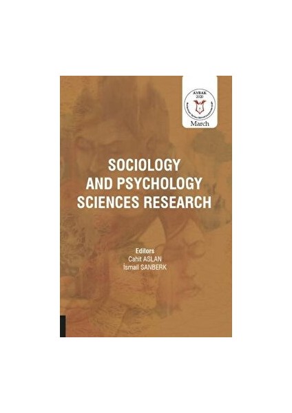 Sociology And Psychology Sciences Research (Aybak 2020 Mart) - Cahit Aslan - Cahit Aslan