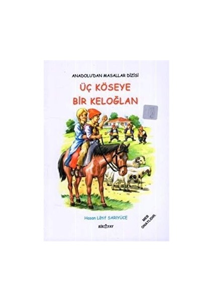 Anadolu’dan Masallar Dizisi - Üç Köseye Bir Keloğlan - Hasan Latif Sarıyüce