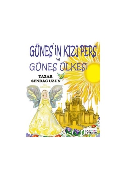 Güneşin Kızı Pers ve Güneş Ülkesi