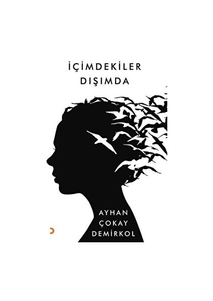 Içimdekiler Dışımda