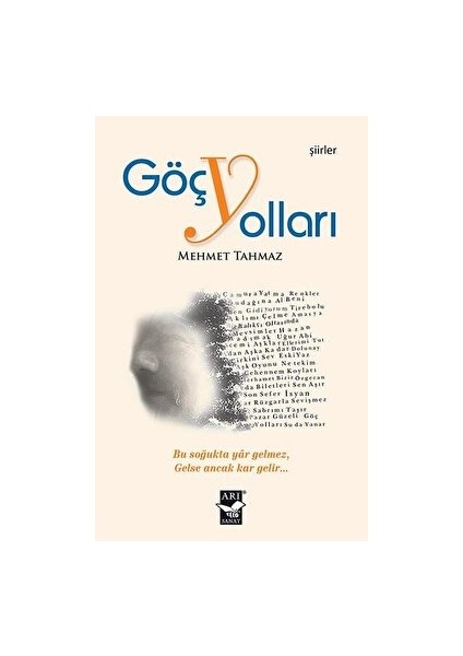 Göç Yolları - Mehmet Tahmaz - Mehmet Tahmaz