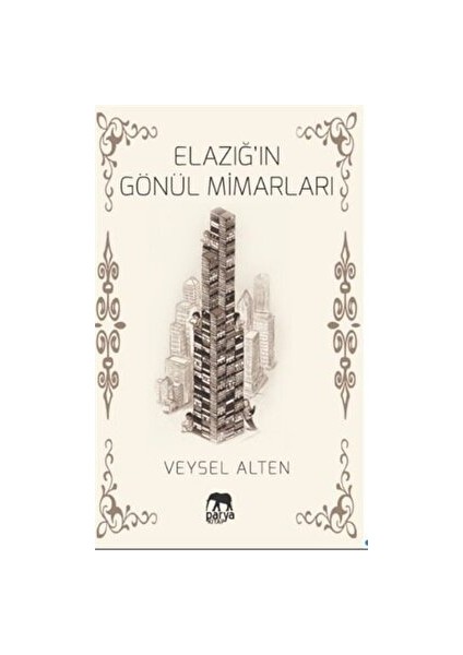 Elazığ’ın Gönül Mimarları