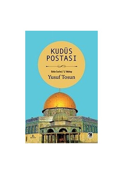 Kudüs Postası - Yusuf Tosun - Yusuf Tosun