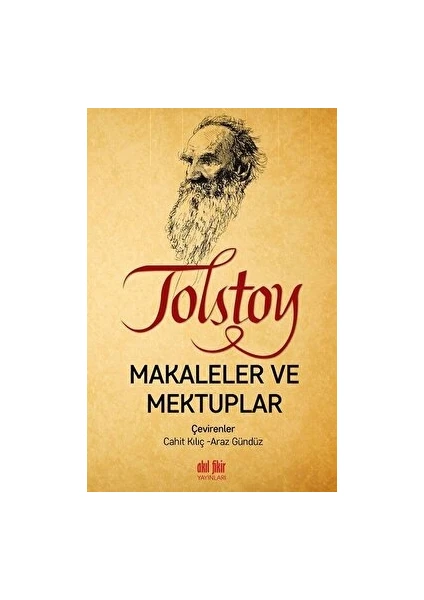 Tolstoy - Makaleler ve Mektuplar - Lev Nikolayeviç Tolstoy - Lev Nikolayeviç Tolstoy